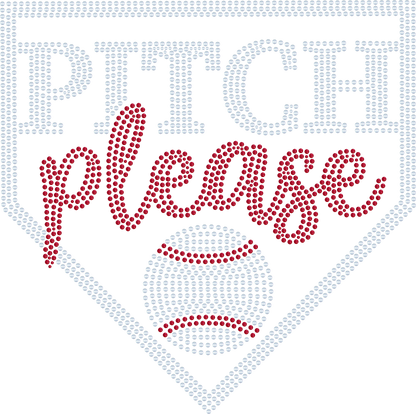 Pitch Please Baseball/Softball Spangle Design - Choose your apparel